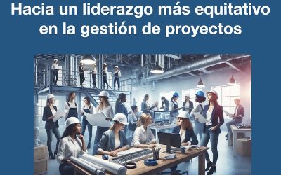 8M: Liderazgo y presencia de la mujer en la gestión de proyectos